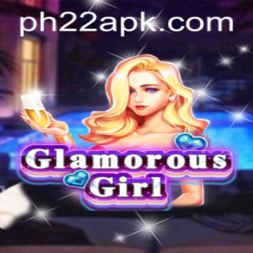GlamorousGirl: The Dazzling Game with PH22 Keywords